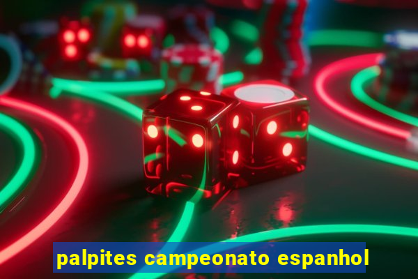 palpites campeonato espanhol